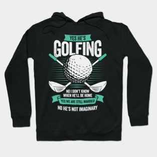 Golfing Golfer's Wife Gift Hoodie